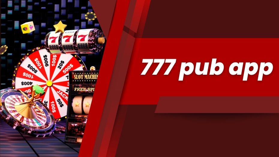 777Pub Casino App